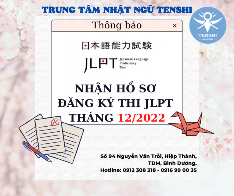 NHẬN HỒ SƠ ĐĂNG KÝ THI JLPT THÁNG 12/2022