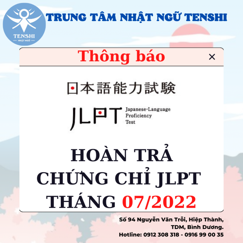 THÔNG BÁO PHÁT CHỨNG CHỈ JLPT 07/2022