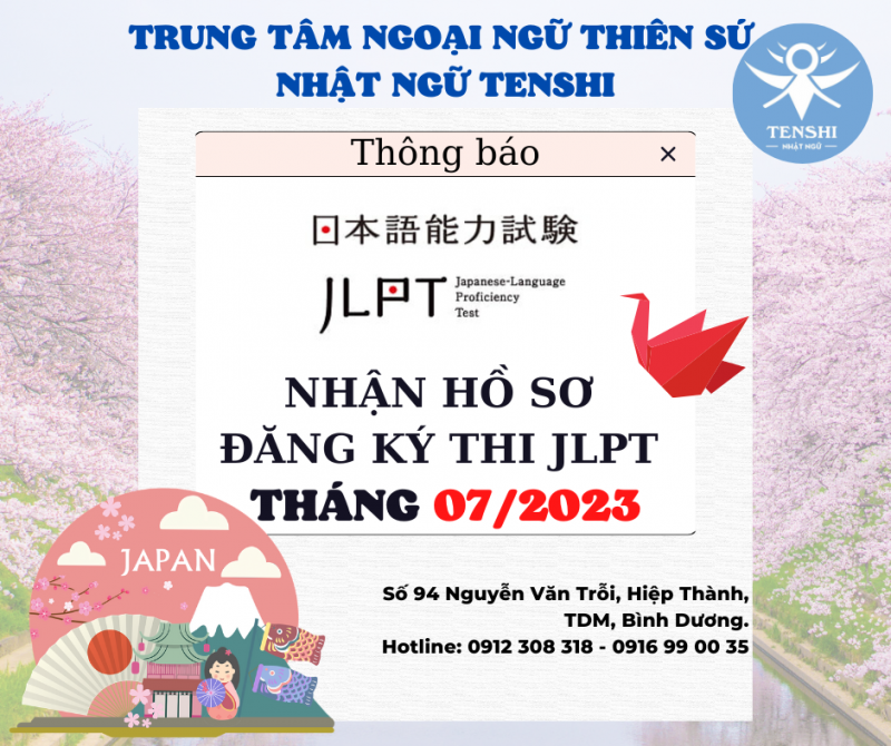 THÔNG BÁO NHẬN HỒ SƠ ĐĂNG KÝ THI #JLPT 07/2023