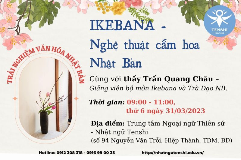 TRẢI NGHIỆM VĂN HÓA NHẬT BẢN - NGHỆ THUẬT CẮM HOA IKEBANA